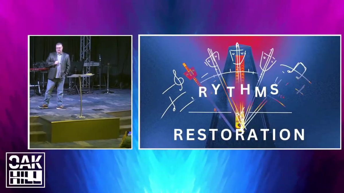 Rhythms of Restoration: Restoring Spiritual Rhythms
